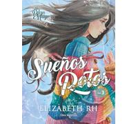 Sueños Rotos, Vol.3: Saga Un Plan Mayor (Un Plan Mayor: Sueños Rotos)