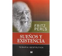 Sueños y existencia (PSICOLOGIA Y PSICOANALISIS)