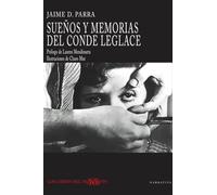 SUEÑOS Y MEMORIAS DEL CONDE LEGLACE: 9 (NARRATIVA - LOS LIBROS DEL MISSISSIPPI)