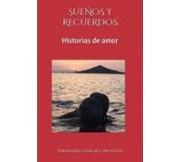 Sueños Y Recuerdos