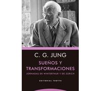 Sueños y transformaciones. | Carl Gustav Jung