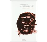 Sueﾥos de Francisco de Javier, Los: 31 (El Rostro de los Santos)