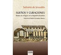 Sueﾥos y curaciones: Relatos de milagros en la Alejandría Bizantina: 97 (El Peso de los Días)