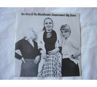 Sueperman's Big Sister - Ian Dury & The Blockheads* 7" 45