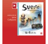 Suerte. Escape del Holocausto