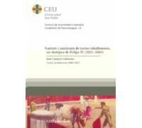 Suertes Y Nociones De Toreo Caballeresco En Tiempos De Felipe IV (1621-1665)