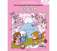Süß und flauschig: Japan - das bezaubernde Ausmalbuch: Cosy Coloring - so cute! 45 supersüße Ausmalbilder zum gemütlichen Entspannen von Amélie's Workshop. Für kreative Selfcare-Momente