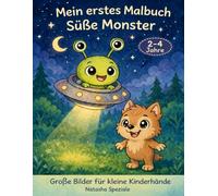 Süße Monster Malbuch für Kinder 2-4 Jahre: Einfaches Ausmalbuch mit dicken Linien, großen Flächen & lustigen Monstern - Perfekt für Mädchen & Jungen ab 2 Jahren