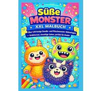 Süße Monster - XXL Malbuch: Über 120 lustige Doodle- und Plüschmonster-Malvorlagen - Großformat, einseitige Seiten, perfekt für Kinder