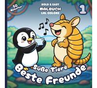 Süße Tiere: Beste Freunde 1 - Bold and Easy Malbuch für Kinder und Erwachsene: 50 gemütliche Ausmalseiten für beste Freunde | Fellnasen & ungewöhnliche Freundschaften