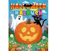 Süßes Halloween Malbuch: Einfache und niedliche Halloween-Ausmalbilder für Kinder ab 4 Jahren - große, nicht gruselige Motive zum Ausmalen für Vorschule & Kindergarten