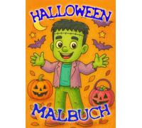 Süßes oder Saures - Das Halloween Malbuch: 20 kinderfreundliche Gruselbilder zum Ausmalen für kleine Künstler