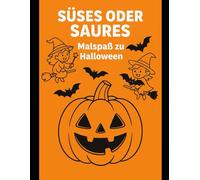 Süßes oder Saures: Malspaß zu Halloween