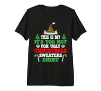 Suéteres navideños Graciosos de This Is My It's Too Hot For Ugly Camiseta Premium