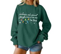 Suéteres navideños para mujer, probablemente solo van a jingle some of the way con estampado de letras de Navidad, copos de nieve, divertidos y novedosos, Verde tirando a negro, XXL