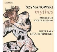 Sueye Park / Roland Pöntinen - Mythes-Musique pour Violon et Piano