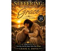 Suffering: The Mechanism of Grace (The Jordan River Code)
