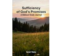 Sufficiency of God's Promises: A Biblical Study Journal