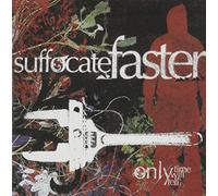 Suffocate Faster - Only Time Will Tell