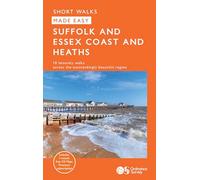 Suffolk & Essex Coast & Heaths: 1 (OS Short Walks Made Easy)