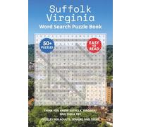Suffolk Virginia Word Search Puzzle Book: Think you know Suffolk, Virginia? Give this a try. Puzzles for Adults, Seniors and Teens.