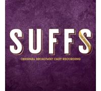 SUFFS (ORIGINAL BROADWAY CAST RECORDING)