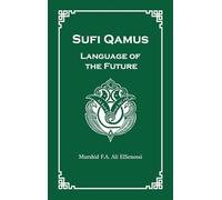 Sufi Qamus: Language of the Future