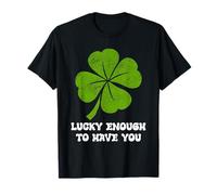 Suficientemente Afortunado como para Que te veas a Juego Camiseta