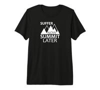 Sufre Ahora, llega a la Cumbre después Camiseta Premium