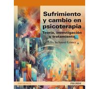 Sufrimiento y cambio en psicoterapia: Teoría, investigación y tratamiento (Psicología)