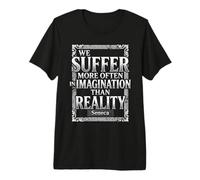 Sufrimos más a Menudo en la imaginación Séneca Cita estoicismo Camiseta Premium