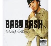 Suga Suga by Baby Bash (2003-08-05)