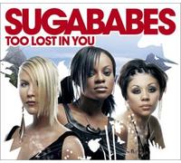 Sugababes - Too Lost in You
