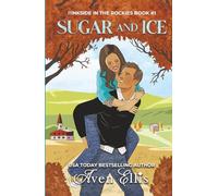 Sugar and Ice: A hockey romance (Rinkside in the Rockies Series)