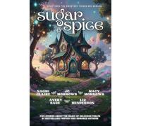Sugar and Spice: A Magical Bakery Anthology