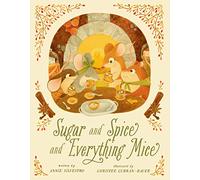 Sugar and Spice and Everything Mice (Mice Skating)