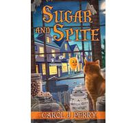 Sugar and Spite: 15 (A Witch City Mystery)