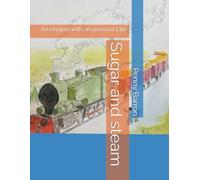 Sugar and steam: An engine with an unusual tale