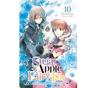 Sugar Apple Fairy Tale, Vol. 10 (light novel): The Silver Sugar Master and the Water King (Sugar Apple Fairy Tale (Light Novel))