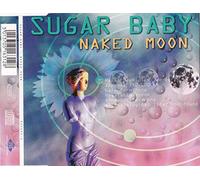 Sugar Baby - Naked Moon