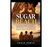 SUGAR BEACH: The Emotional Journey of Zoe Manzotti, Emma Blomquist, Ryley Schroeder, and Troy Leigh-Anne Johnson Through Love, Heartbreak, Betrayal, and Self-Discovery
