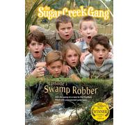 Sugar Creek Gang - Sugar Creek Gang: Swamp Robber [Reino Unido] [DVD]