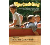 Sugar Creek Gang: The Great Canoe Fish [Reino Unido] [DVD]