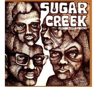 Sugar Creek - Please Tell a Friend