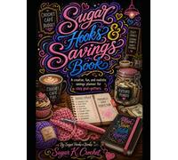 Sugar, Hooks & Savings Book
