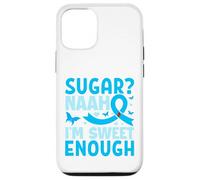Sugar? Naah I'm Sweet Enough Carcasa para iPhone 12/12 Pro