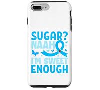 Sugar? Naah I'm Sweet Enough Carcasa para iPhone 7 Plus/8 Plus