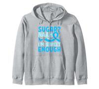 Sugar? Naah I'm Sweet Enough Sudadera con Capucha