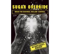 SUGAR OVERRIDE: The 30-Day Biological Hard-Reset Protocol. Reclaim Your Metabolism. Defeat the Cravings.