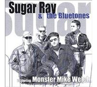 Sugar Ray & Bluetones - Sugar Ray & the Bluetones Featuring Monster Mike Welch